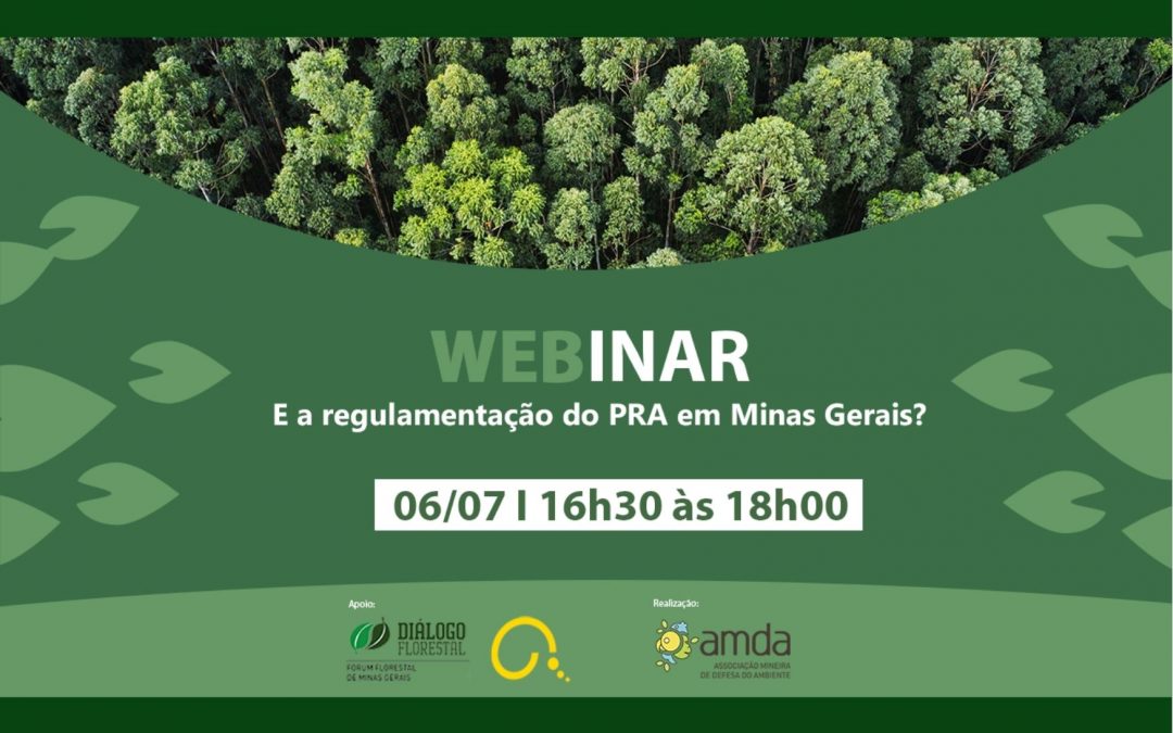 Fórum Florestal Mineiro apoia webinar sobre regulamentação do PRA