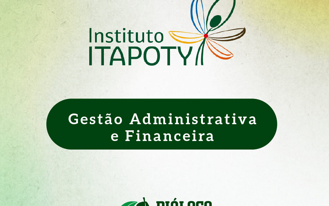 Instituto Itapoty assume gestão Administrativa e Financeira do Diálogo Florestal