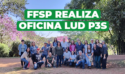 Fórum Florestal Paulista realiza oficina do LUD P3S